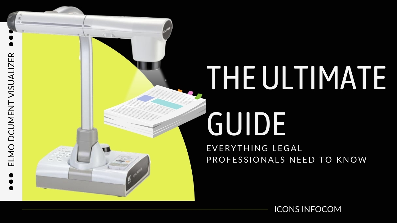 THE ULTIMATE GUIDE TO ELMO L-12G DOCUMENT VISUALIZER: EVERYTHING LEGAL PROFESSIONALS NEED TO KNOW